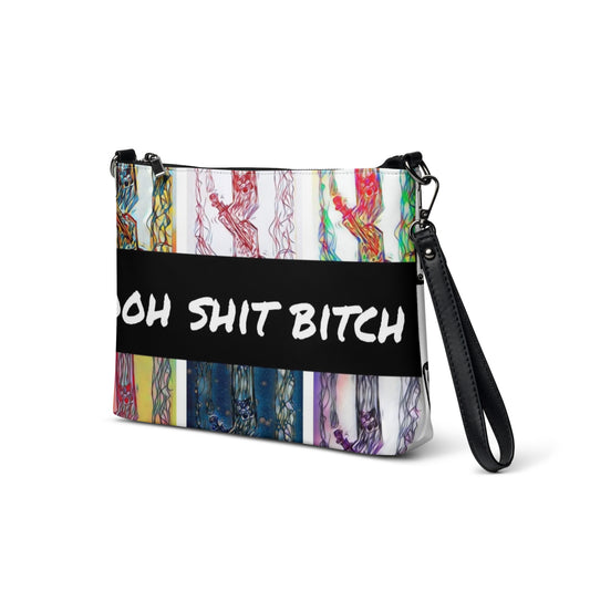 ooh shit bitch crossbody /white by Get There Lifestyle